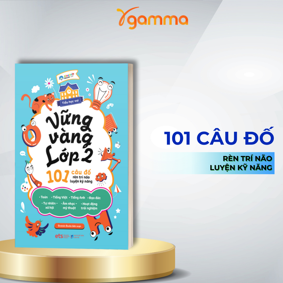 Sách: Vững Vàng Lớp 2 - 101 Câu Đố Rèn Trí Não, Luyện Kỹ Năng (ETS)