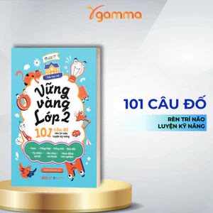 Sách: Vững Vàng Lớp 2 - 101 Câu Đố Rèn Trí Não, Luyện Kỹ Năng (ETS)