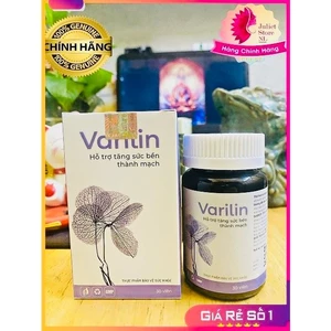 Varilin – Hỗ Trợ Tăng Sức Bền Thành Mạch Giảm Nguy Cơ Suy Giãn Tĩnh Mạch Do Thành Mạch Hiệu Quả An Toàn