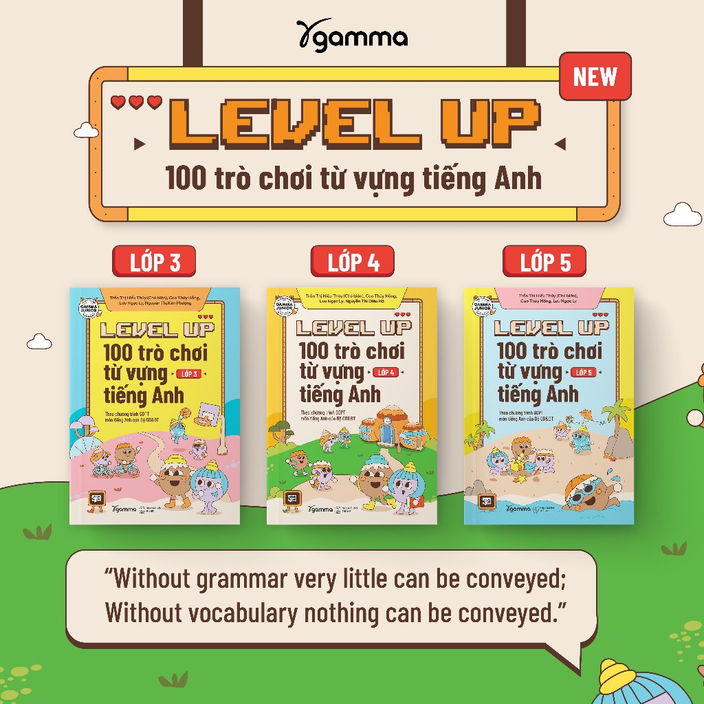 Sách: Level Up Lớp 5 - 100 Trò Chơi Từ Vựng Tiếng Anh - Theo Chương Trình GDPT Môn Tiếng Anh (Gamma)