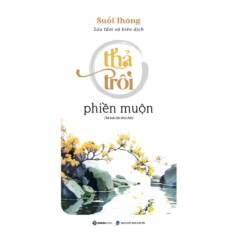 Combo 3 Quyển Suối Thông - Thả Trôi Phiền Muộn - Làm Mới Vườn Tâm - Sống Đời Bình An