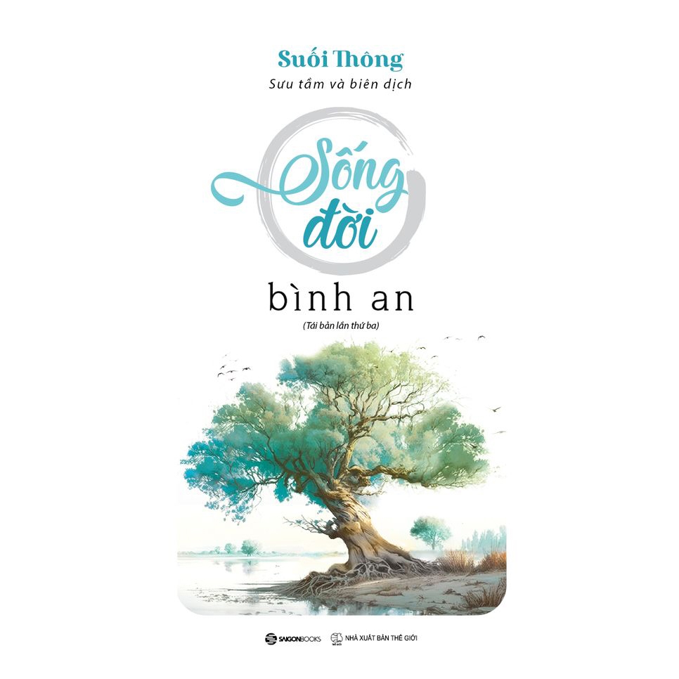 Combo 3 Quyển Suối Thông - Thả Trôi Phiền Muộn - Làm Mới Vườn Tâm - Sống Đời Bình An