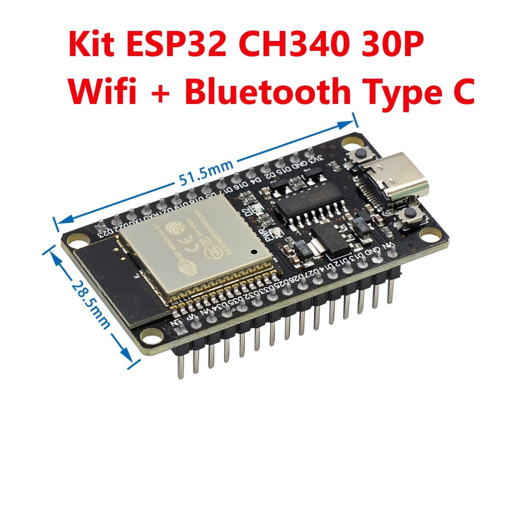 Kit ESP32 CH340 30P Wifi + Bluetooth cổng Type C, Kit ESP32 CP2102 30P ...