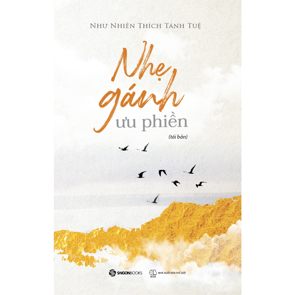 SÁCH - Nhẹ Gánh Ưu Phiền - Tác giả Như Thiến Thích Thánh Tuệ
