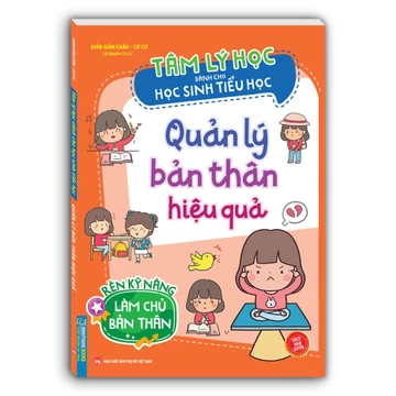 Sách - Tâm lý học dành cho học sinh tiểu học - Quản lý bản thân hiệu quả