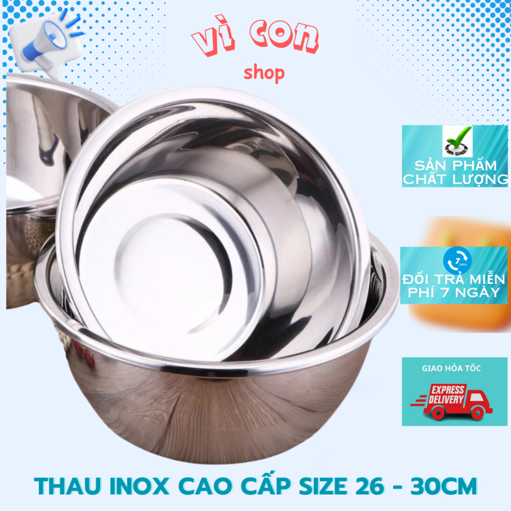 Thau inox 304 sâu lòng cỡ lớn 30cm, Âu inox trộn bột làm bánh rửa rau ...
