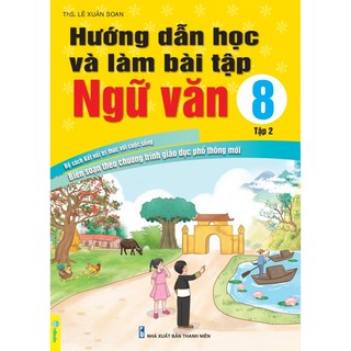 Sách - Hướng Dẫn Học Và Làm Bài Tập Ngữ Văn 8 - Biên soạn theo CT GDPT mới - Kết Nối - ndbooks
