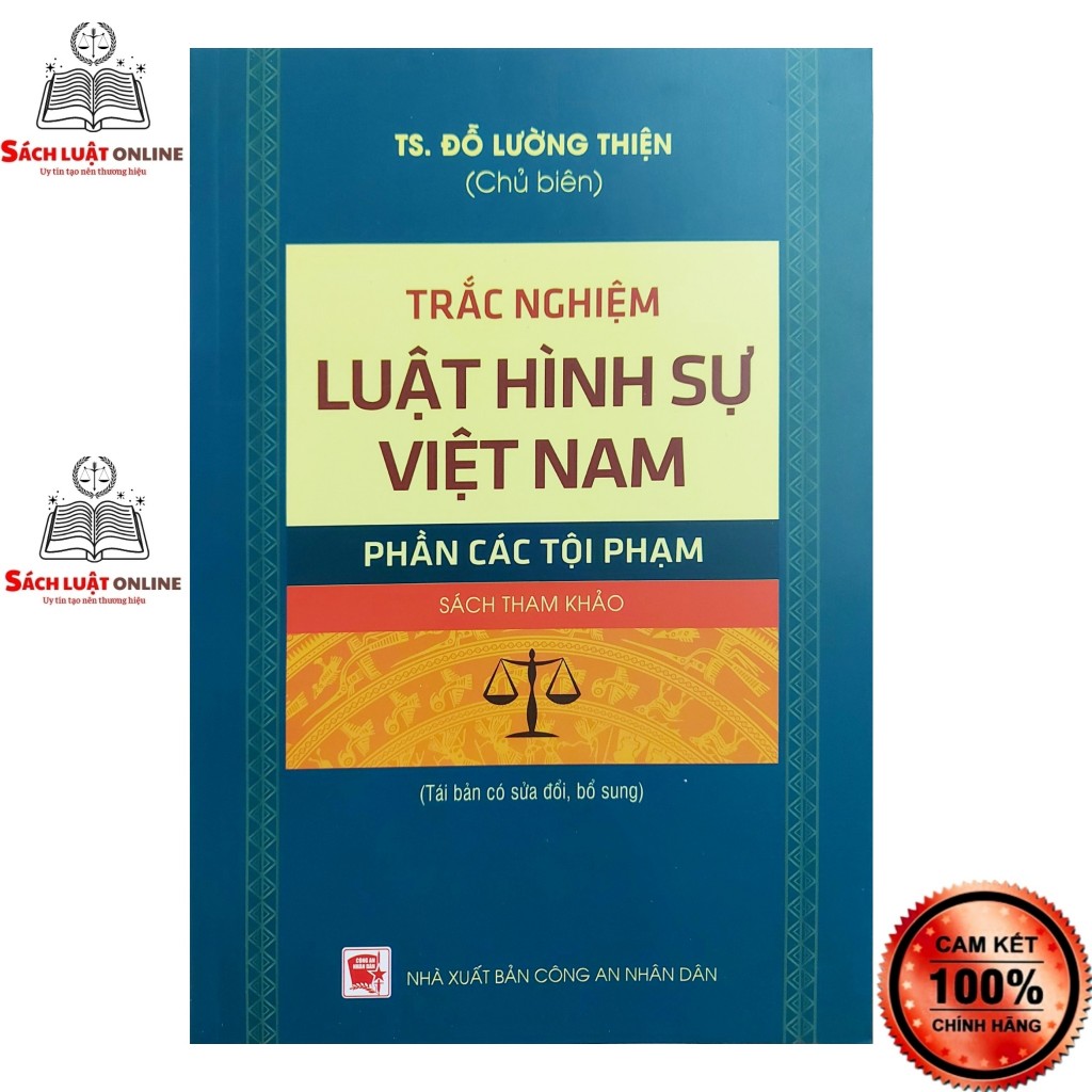 Sách - Trắc nghiệm luật Hình Sự Việt Nam (Phần các tội phạm)