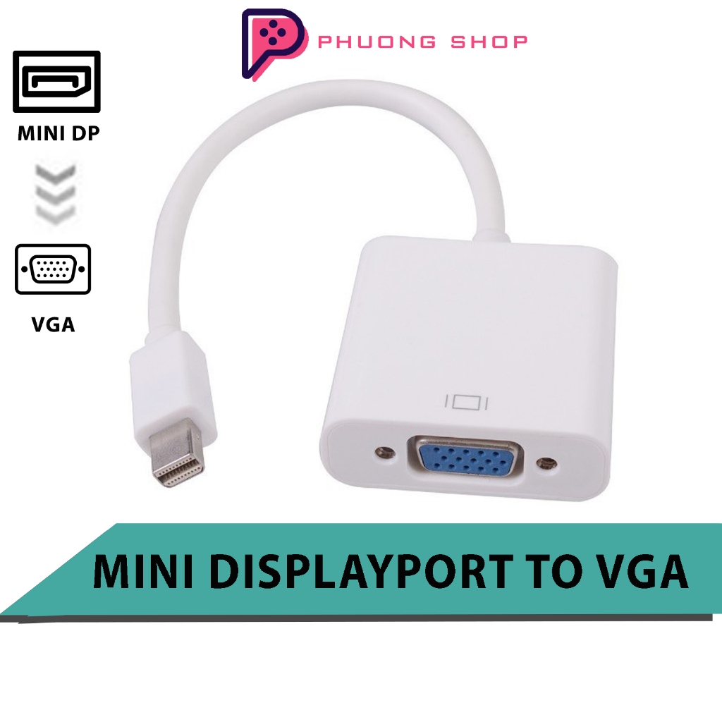 Bộ Cáp Chuyển Mini DisplayPort Sang VGA - Dây Cáp Mini DP To VGA ...