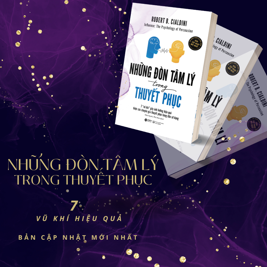 Sách: Những Đòn Tâm Lý Trong Thuyết Phục (Cập Nhật Mới Nhất) (Robert B. Cialdini) - Alpha Books