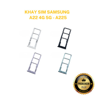 Khay Sim Samsung Galaxy A22 4G - A225 Chính Hãng + Tặng Kèm Que Chọc Sim