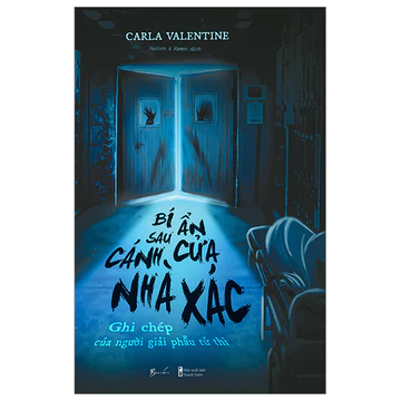 Sách - Bí Ẩn Sau Cánh Cửa Nhà Xác - Ghi Chép Của Người Giải Phẫu Tử Thi