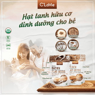 Hạt lanh vàng, lanh nâu chưa rang hữu cơ C'LaVie 200g