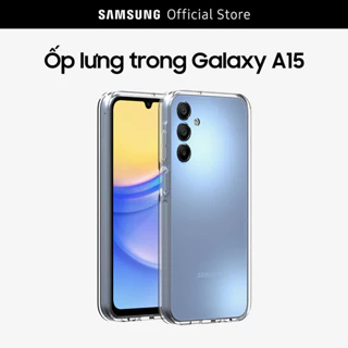 [Mã ELBSMG04 giảm 8% đơn 500K] Clear Cover Điện thoại Samsung Galaxy A15