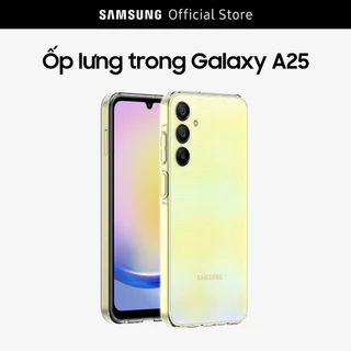 Clear Cover Điện thoại Samsung Galaxy A25