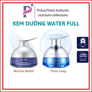 KEM DƯỠNG ẨM SUM 37 CÁC MẪU - WATER FULL MARINE RELIEF - FERMENTALIF INTENSE FIRMING