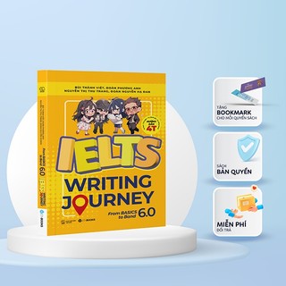 Sách - IELTS Writing Journey - From Basics To Band 6.0 (Tái Bản)