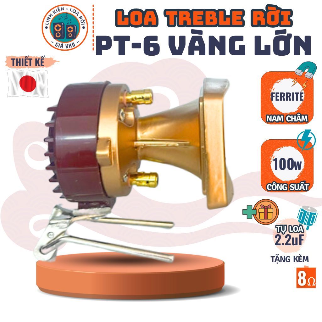 Loa Treble Rời, Chép Kèn - PT-6 + Kèm tụ chống cháy 2.2uF | Shopee ...