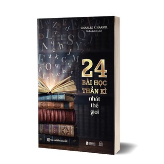 Sách - 24 Bài Học Thần Kì Nhất Thế Giới - Khai Thác Sức Mạnh Trí Tuệ Và Thu Hút Những Điều Bản Thân Mong Muốn