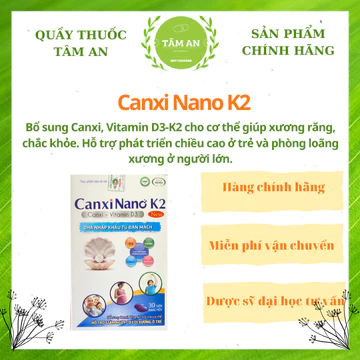 Canxi Nano K2- Bổ sung Canxi nano, Vitamin D3-K2 cho xương răng chắc khỏe Hộp 30 viên