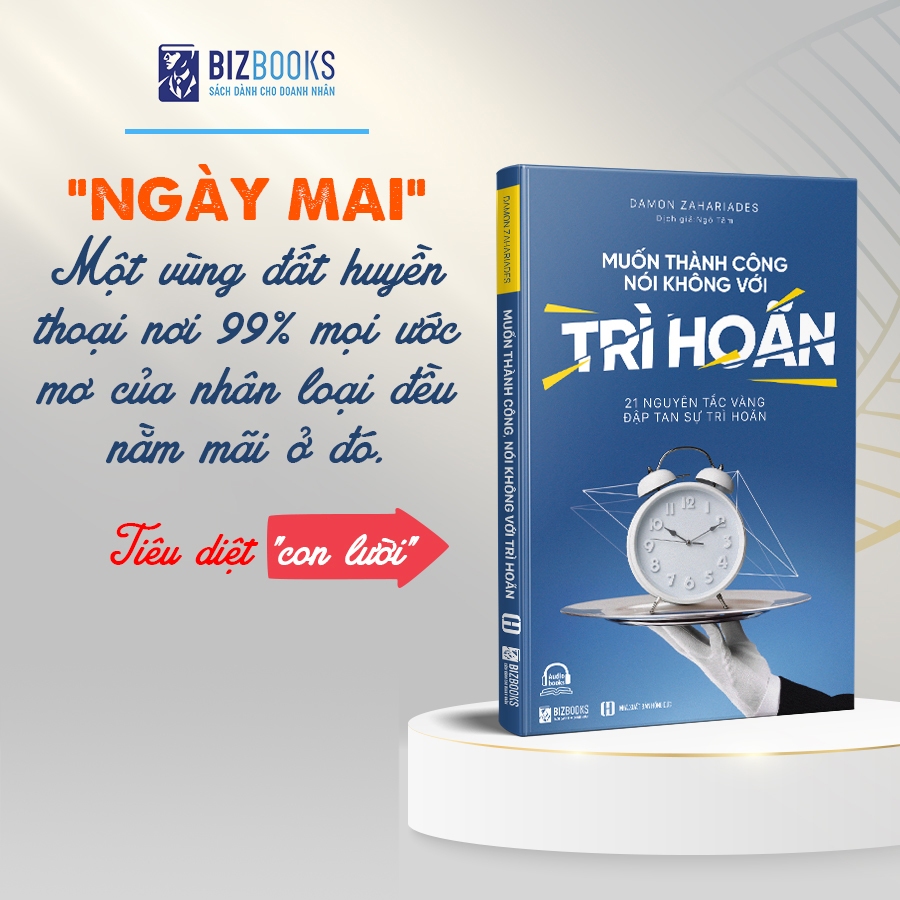 Combo Sách Phát Triển Bản Thân: Muốn Thành Công Nói Không Với Trì Hoãn và Đừng Làm Việc Chăm Chỉ, Hãy Làm Việc Thông Mih