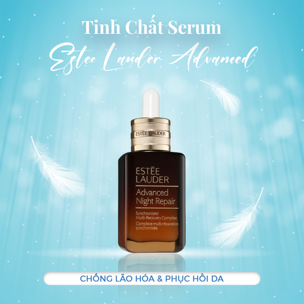 Tinh Chất Serum Estee Lauder Advanced Night Repair Chống Lão Hóa And Phục Hồi Da 30ml50ml100ml