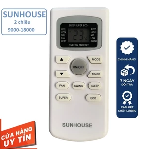 Điều khiển điều hoà Sunhouse chính hãng các dòng 2 chiều, Remote máy lạnh sunhouse 2 ngựa hàng mới 100% - Tặng kèm Pin