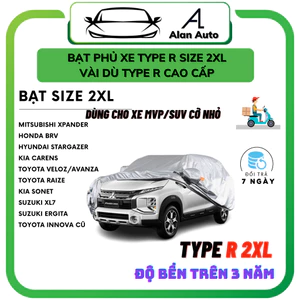 Bạt ô tô Vải Dù TYPE R xe 5-7 chỗ, Cao Cấp Chống Mưa-Chống Nắng-Chống Nóng-Chống Xước Bảo Vệ Xe