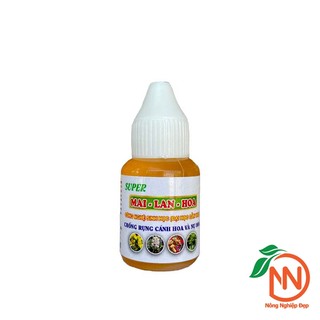 Chống Rụng Bông Chai 10ml - Super Mai Lan Hoa - Chống Rụng Cánh Hoa Đại Học Cần Thơ