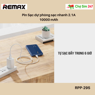 Pin Sạc dự phòng REMAX RPP-295 sạc nhanh 2.1A 10000mAh