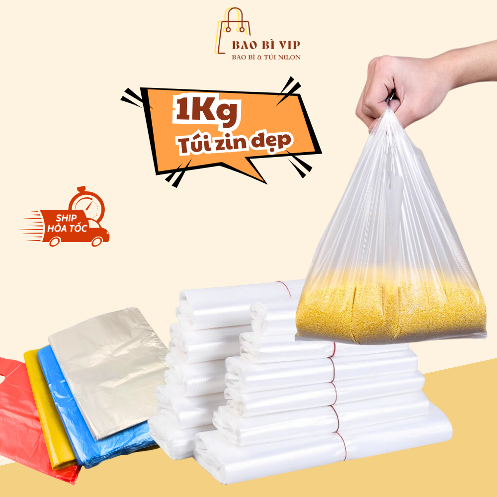 Túi nilon Zin loại đẹp, 1Kg túi bóng trong đựng thực phẩm túi xốp 0.5kg ...