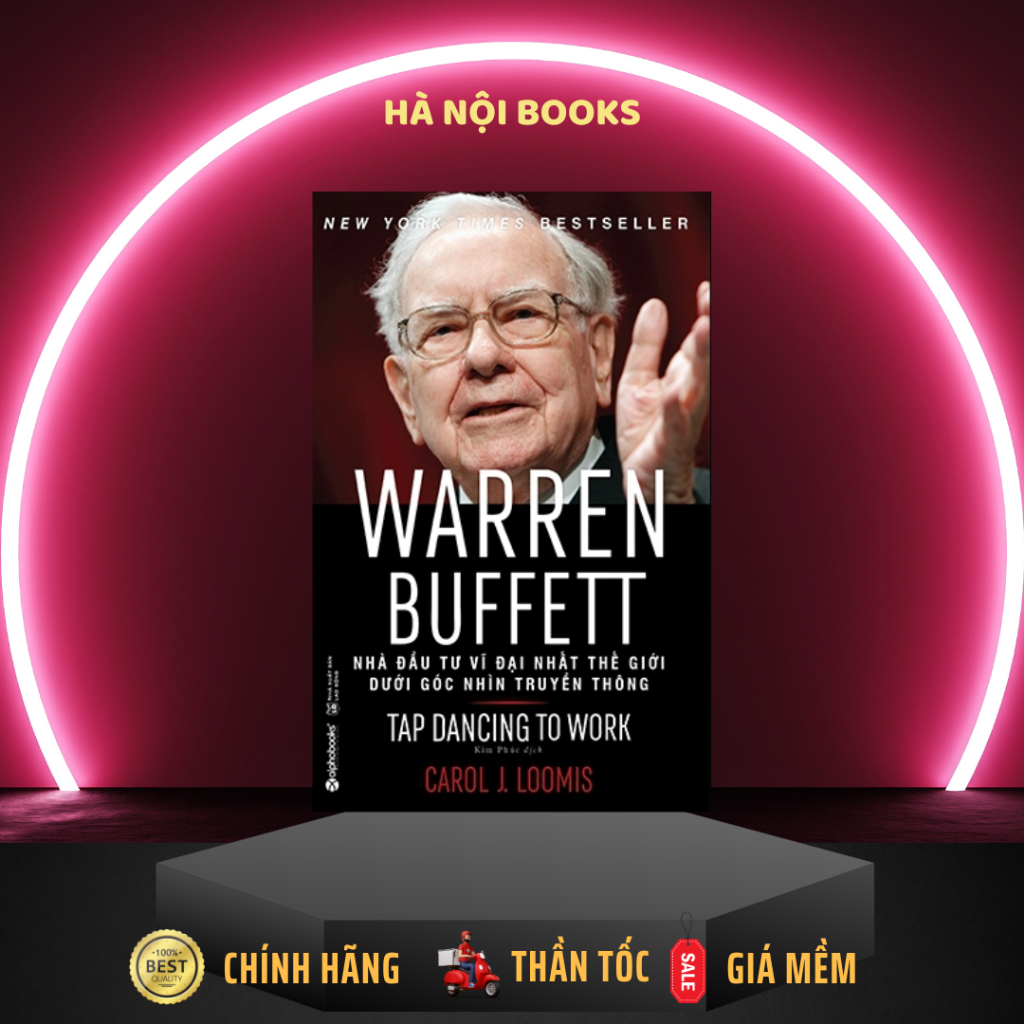 Sách Alphabooks - Warren Buffett - Nhà Đầu Tư Vĩ Đại Nhất Thế Giới Dưới ...