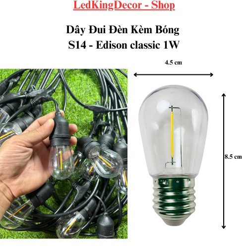 Dây Đui Đèn 5m 7m 10m 15m Kèm bóng Led Edison Classic S14 1W 2W Tiết ...