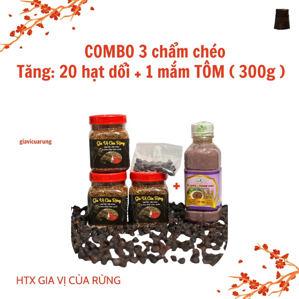 combo 3 chẩm chéo tăng 20 hạt dổi nếp + 1 mắm tôm hoặc tép ( 300g )