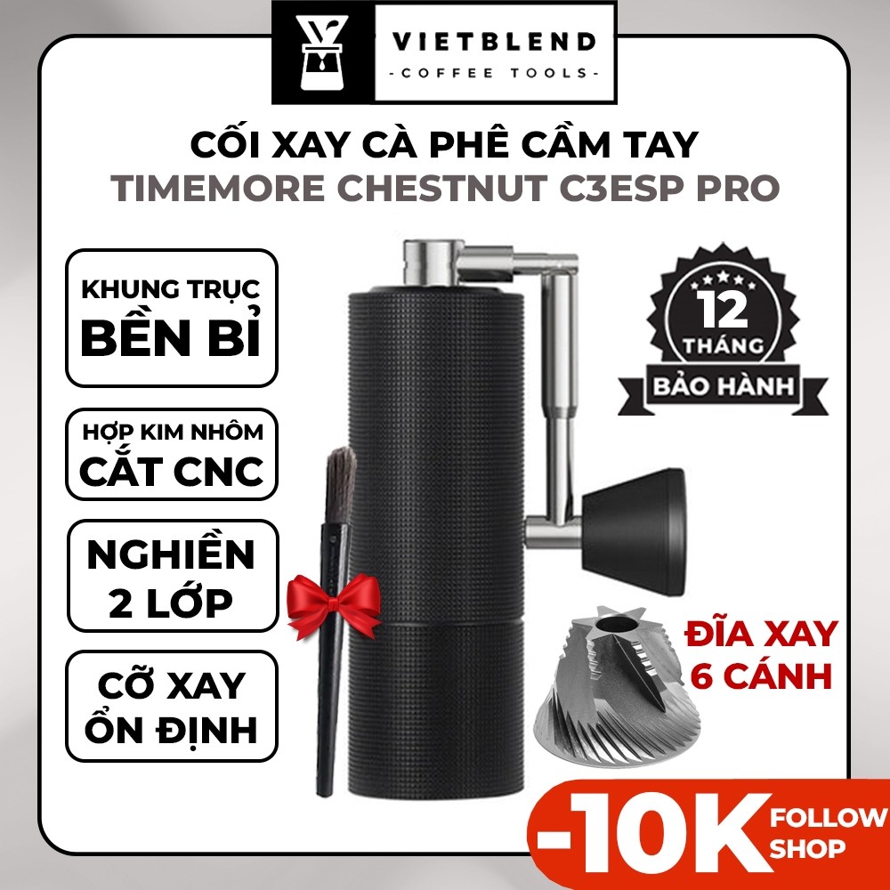 Cối Xay Cà Phê Timemore Chestnut C3 ESP Pro - Review Chi Tiết 2024