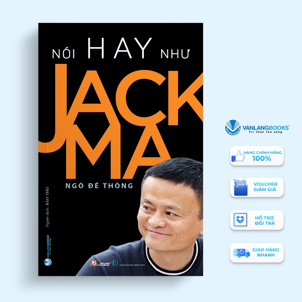 Sách - Nói Hay Như Jack Ma Tái Bản 2021 - Vanlangbooks | Shopee Việt Nam
