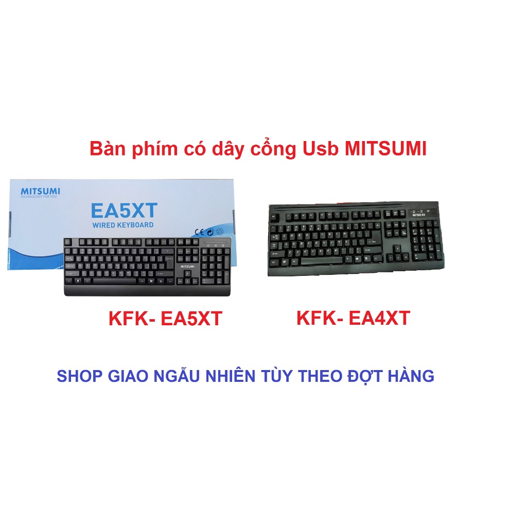 Bàn phím có dây cổng Usb ( KFK- EA4XT , KFK-EA5XT ) MITSUMI (Giao ngẫu ...