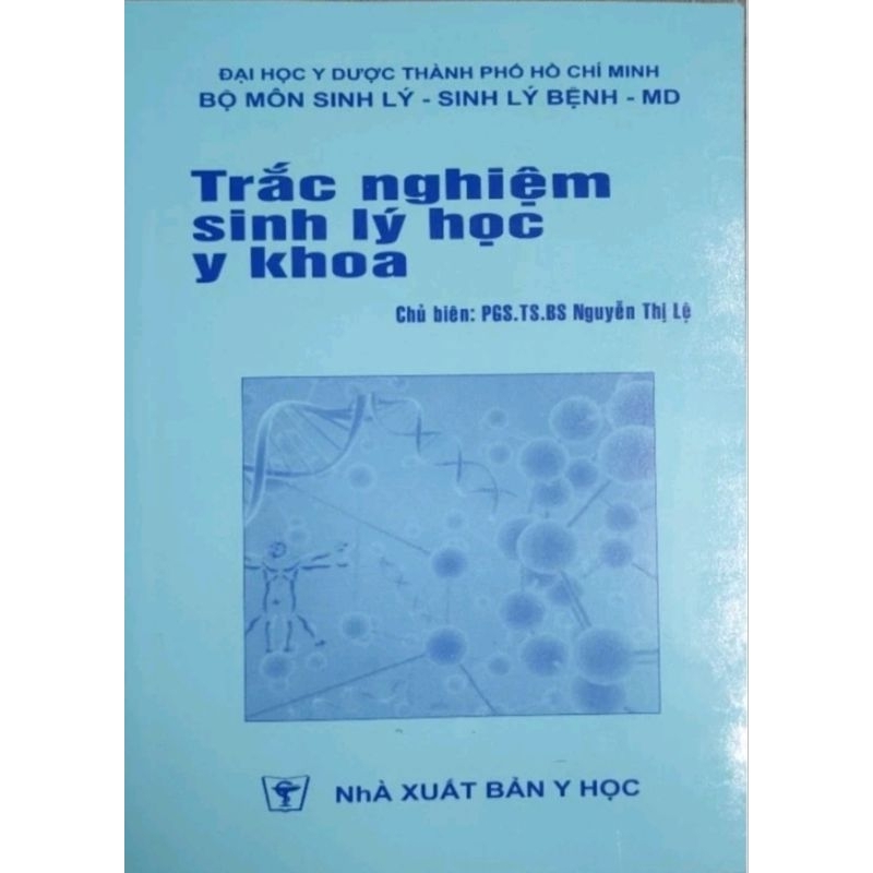 Trắc nghiệm lý sinh y học có đáp án - Bộ câu hỏi ôn tập hiệu quả