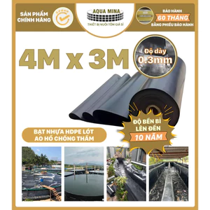 Bạt lót ao hồ 4m x 3m dày 0.3 bảo hành 5 năm