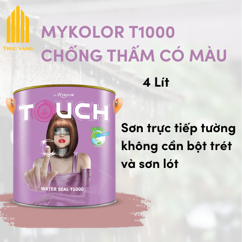 Sơn chống thấm màu Mykolor Touch Water Seal T1000 ĐỦ MÀU dung tích 4 ...