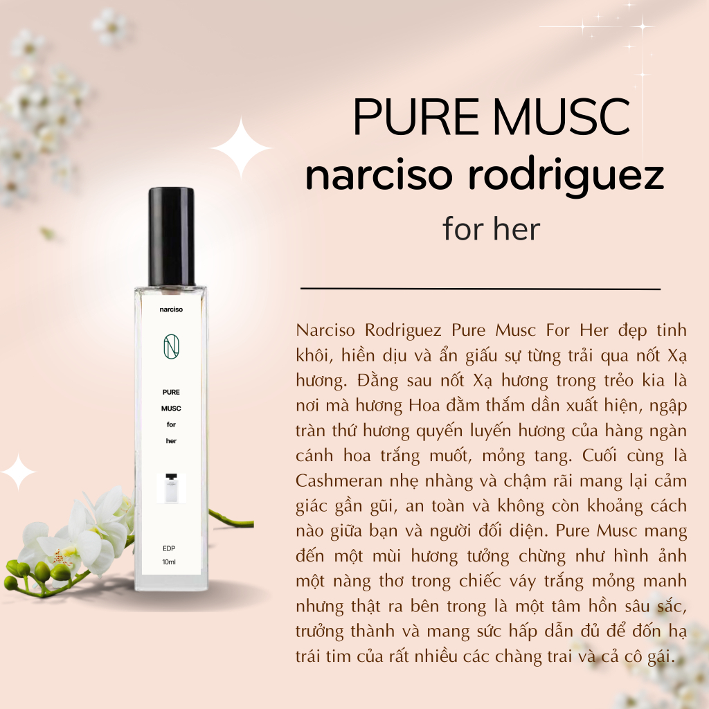 [Nước hoa chiết Cao Cấp 10ml] Narciso Rodriguez Pure Musc For Her -Phong cách: Quyến rũ, thanh lịch, nữ tính