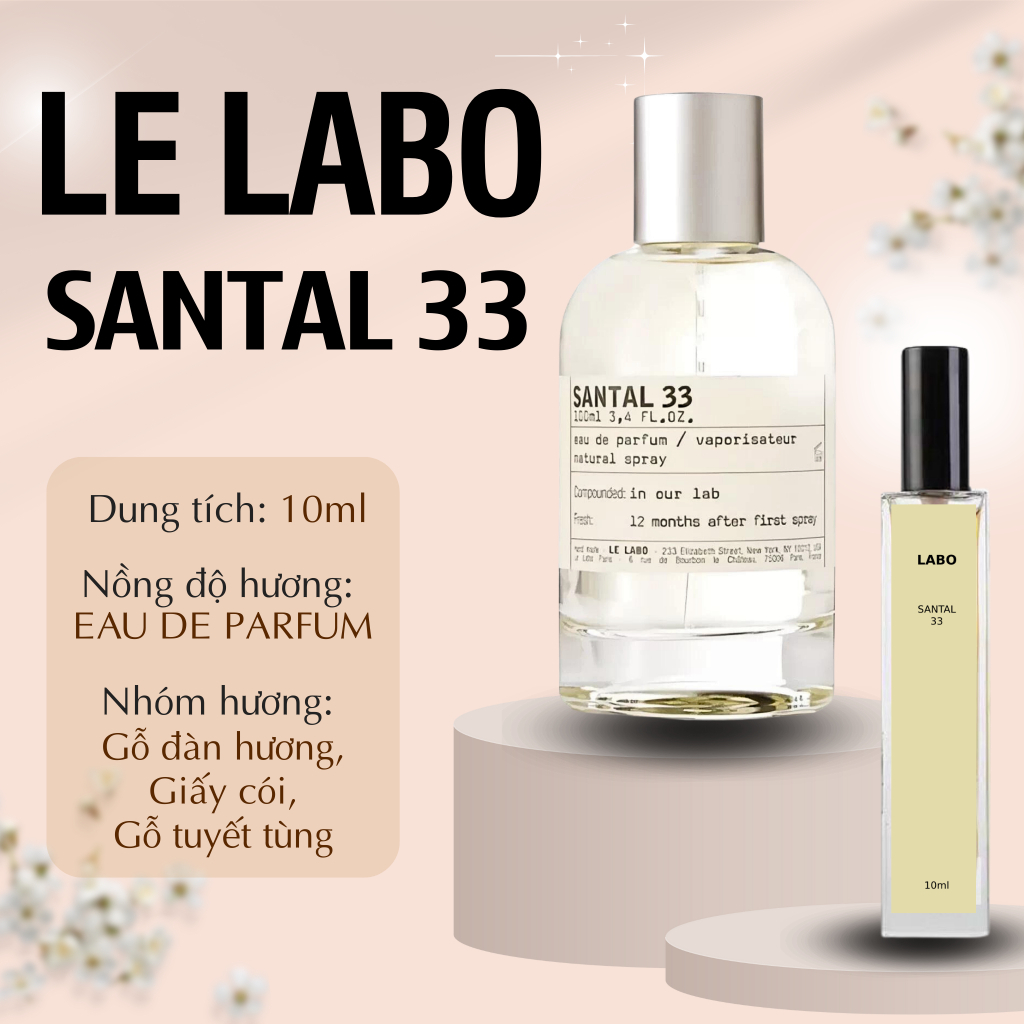 [Nước Hoa Chiết Cao Cấp 10ml] Le Labo Santal 33 -Sang trọng, Gợi cảm, Tinh tế