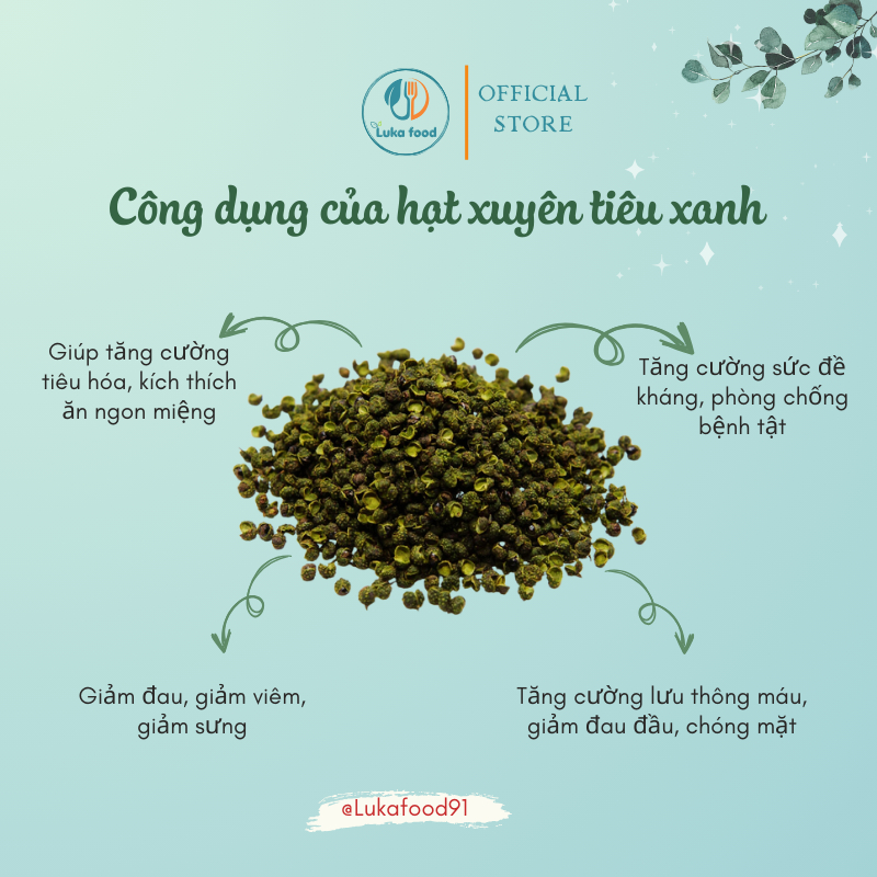Hạt Xuyên Tiêu Xanh Tứ Xuyên Loại 1 (Gói 500g) - Hoa Tiêu Thơm Nồng, Vị Tê Đầu Lưỡi Đặc Trưng Luka Food