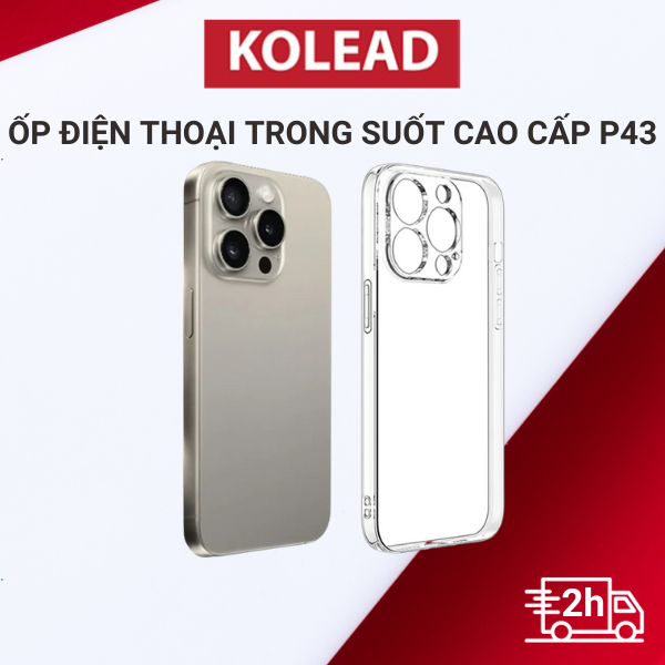 Ốp điện thoại trong suốt cao cấp KOLEAD P43 chống xước, bảo vệ viền camera iPhone 11 12 13 14 15 16 Pro Promax plus
