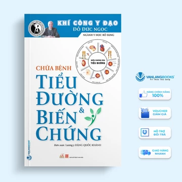Sách Vanlangbooks - Chữa Bệnh Tiểu Đường & Biến Chứng