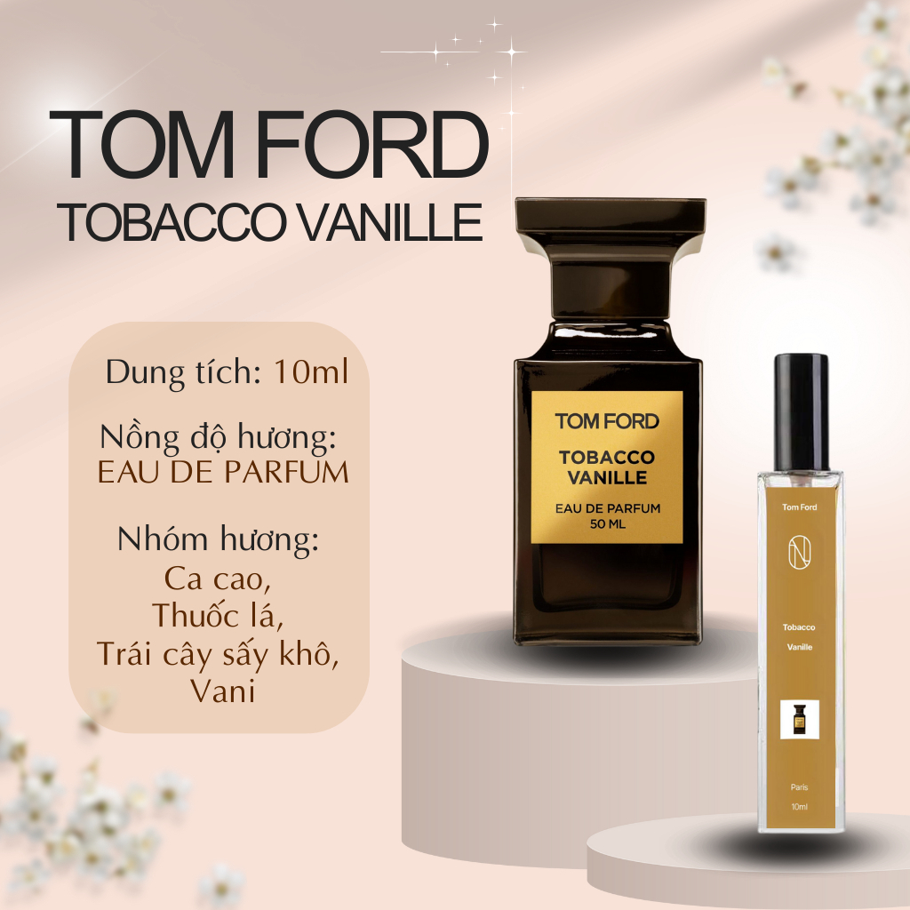[Nước Hoa Chiết Cao Cấp 10ml] Tom Ford Tobacco Vanille De Parfum -Bí ẩn, Hiện đại, Quyến rũ