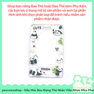 [Sẵn VN - Hỏa Tốc] Dây Móc Bao Đựng Thẻ Nhân Viên Dọc Nhựa Mica Trong Suốt Phong Cách Nhân Vật Hoạt Hình Panda Funny