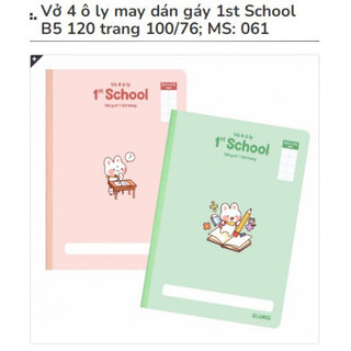 KLONG - Vở 4 ô ly may dán gáy 1st School B5 120 trang / 200 trang 100/76; MS: 061 - MS: 062 Bujo, quà tặng, DIY, tập ôly