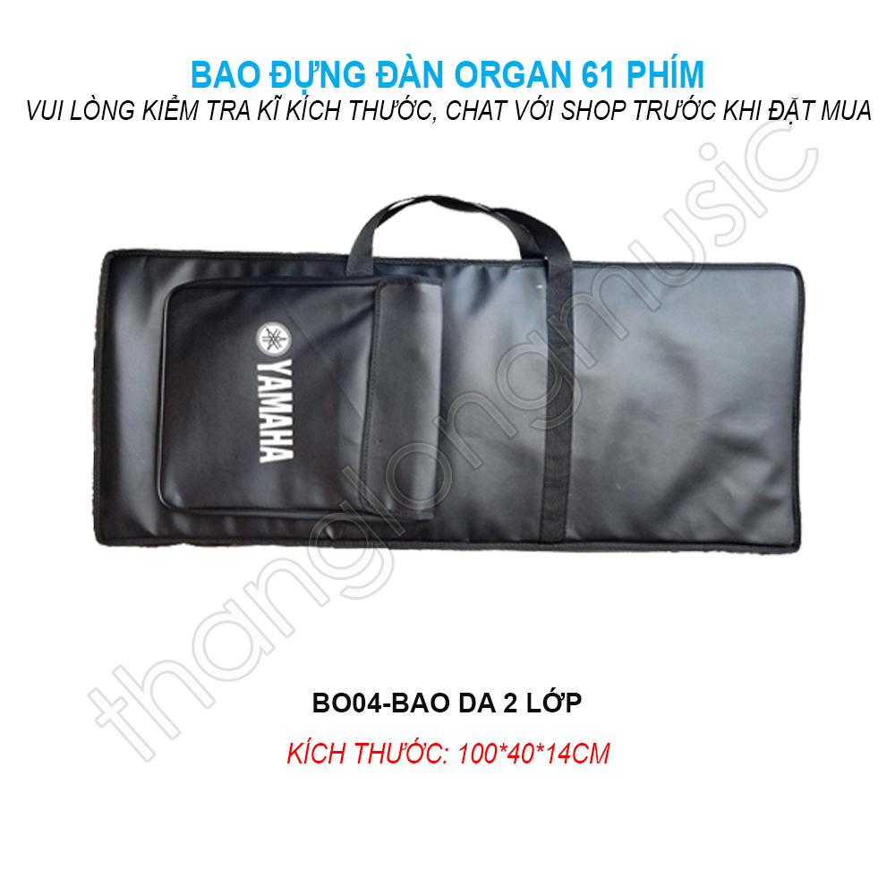 Bao Organ (100X40X14 CM) - Túi đựng đàn Organ (Keyboard) 61 phím ...