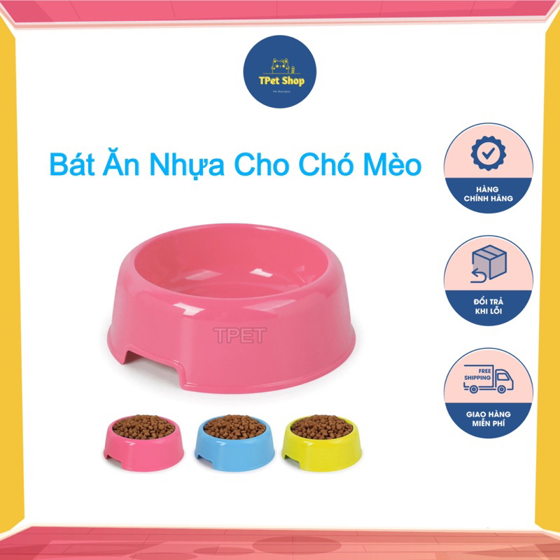Bát ăn nhựa đơn cho thú cưng - Chén cho chó mèo nhiều màu sắc | Tpetshop